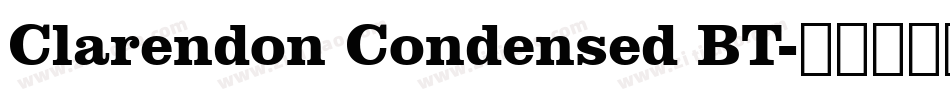 Clarendon Condensed BT字体转换
